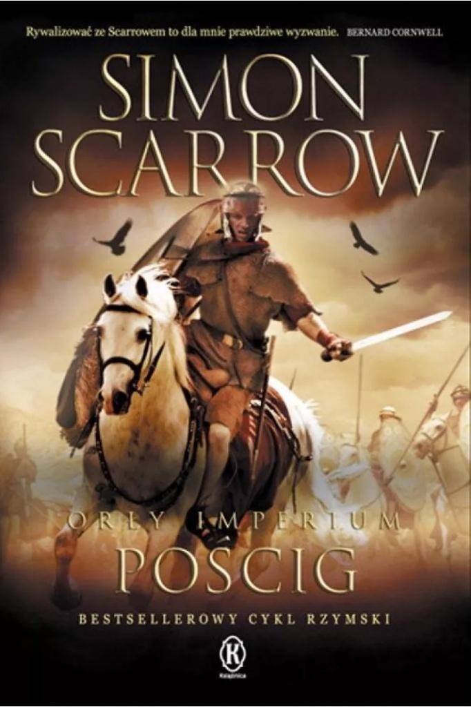 Simon Scarrow - Eagles of the Empire T.5 The Pursuit - Historical novel full of action