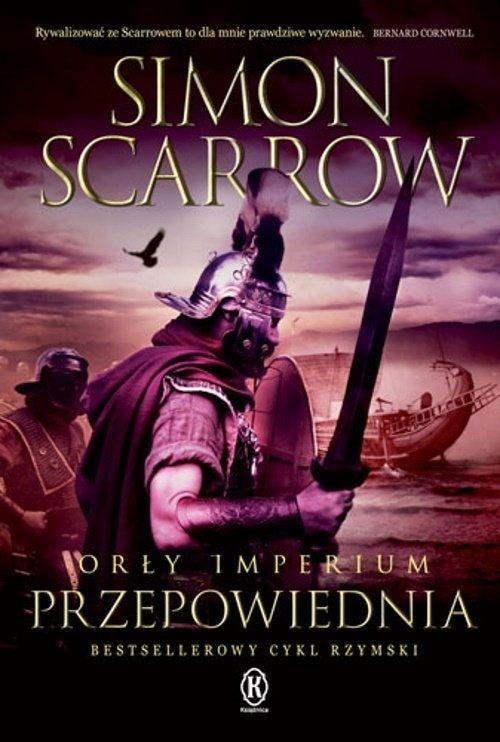 Simon Scarrow - Eagles of the Empire T.6 The Prophecy (Książnica 2025)