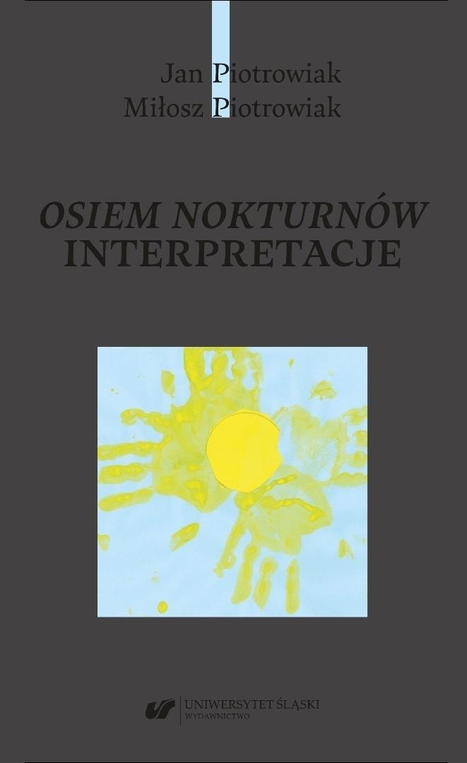 Eight Nocturnes. Interpretations - Władysław Sebyła, University of Silesia Press