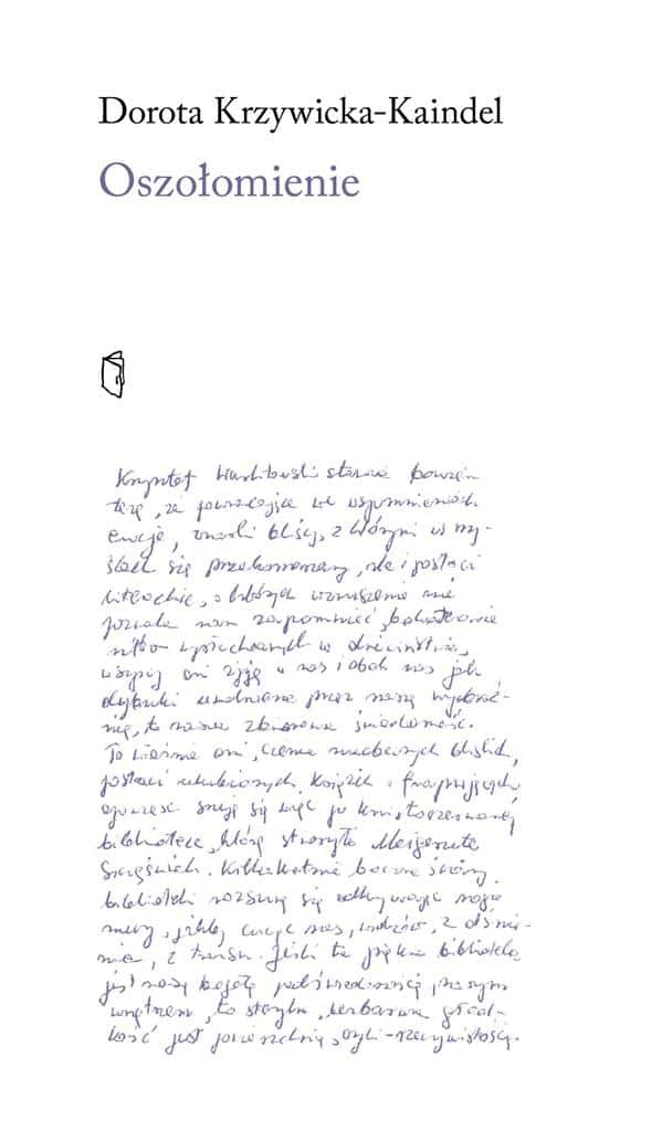 Dorota Krzywicka-Kaindel - Oszołomienie: Essays on Warlikowski's Theater