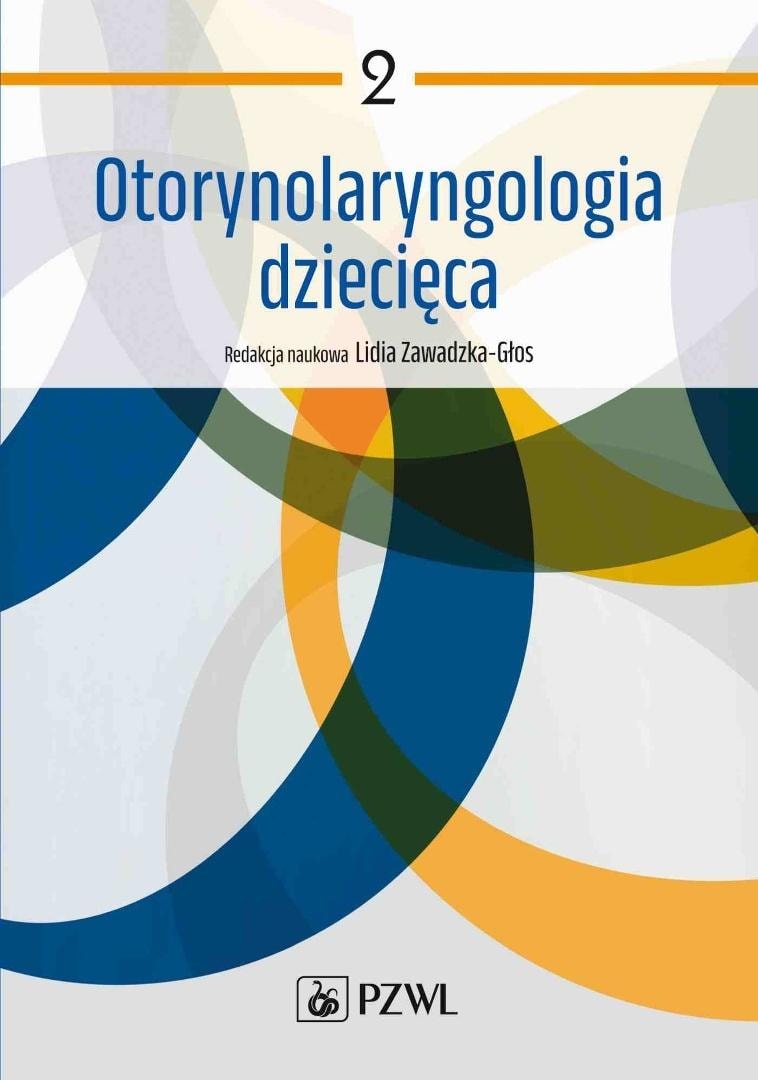 Pediatric Otorhinolaryngology Volume 2 - Lidia Zawadzka-Głos - comprehensive textbook