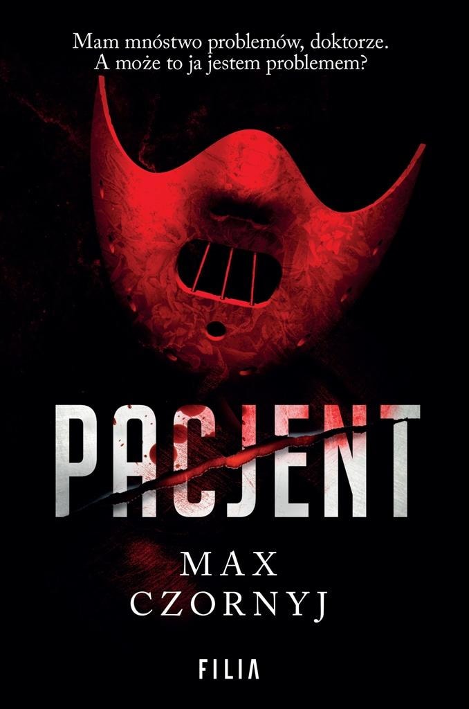 Filia - The Patient - Dark crime novel by Commissioner Deryło - order now!