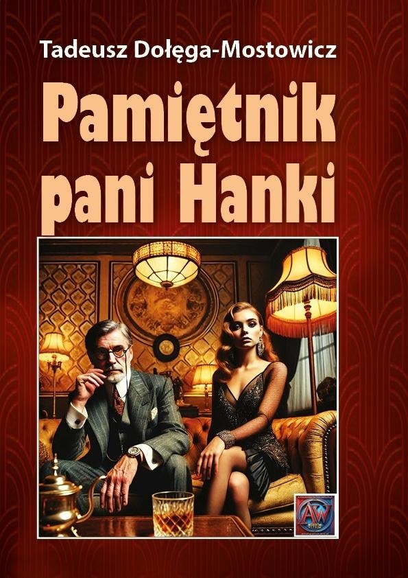 Tadeusz Dołęga-Mostowicz Pamiętnik Pani Hanki - classic literature in hardcover