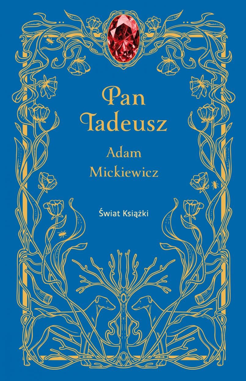 Adam Mickiewicz - Pan Tadeusz, a national epic - Świat Książki edition