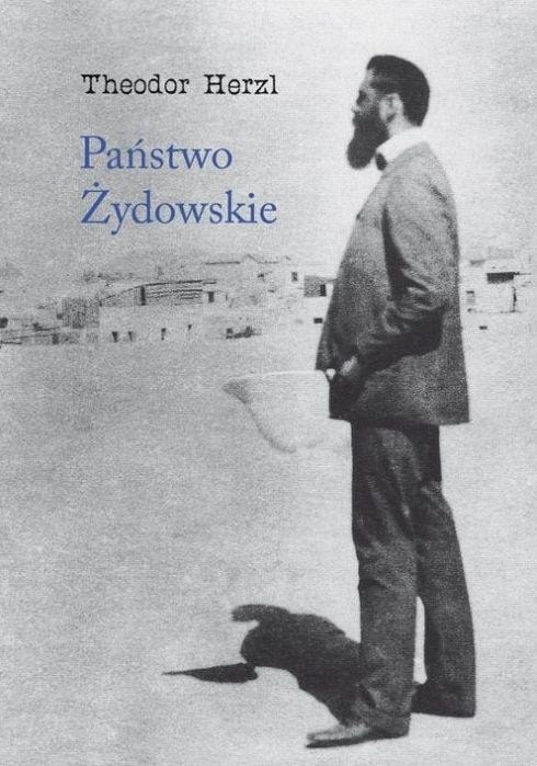 Theodor Herzl - The Jewish State - Classic of Zionism