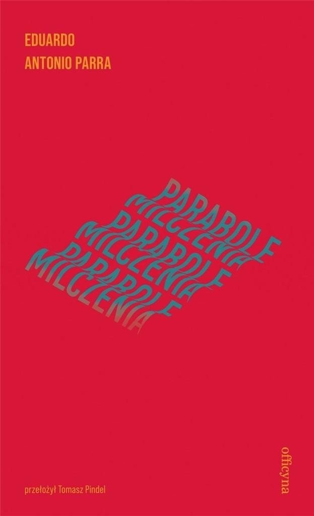 Eduardo Antonio Parra - Parables of Silence - deep Mexico in your home