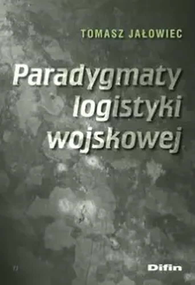 Paradigms of Military Logistics - Military Knowledge