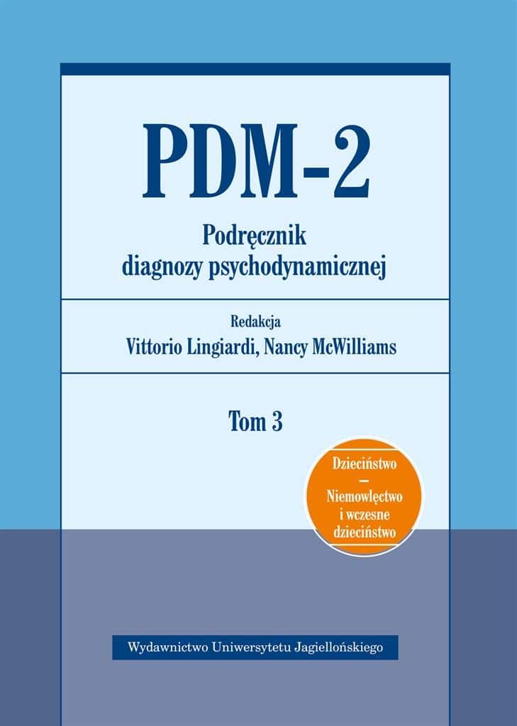 PDM-2. Psychodynamic Diagnostic Manual Volume 2