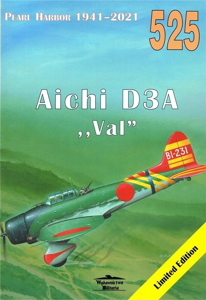 Pearl Harbor 1941-2021 Aichi D3A "VAL" 525 - Seweryn Fleischer, Zygmunt Szeremeta - aviation history