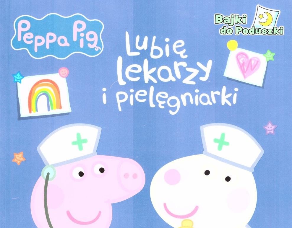 Peppa Pig - I like doctors and nurses. Bedtime stories
