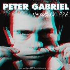 Peter Gabriel - Woodstock 1994 - Vinyl Record - Legendary Concert Recording