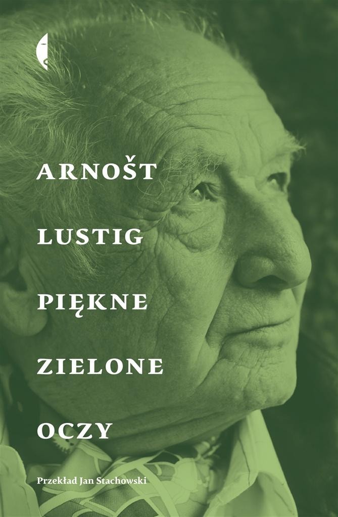 Arnot Lustig - Beautiful Green Eyes - Holocaust Novel