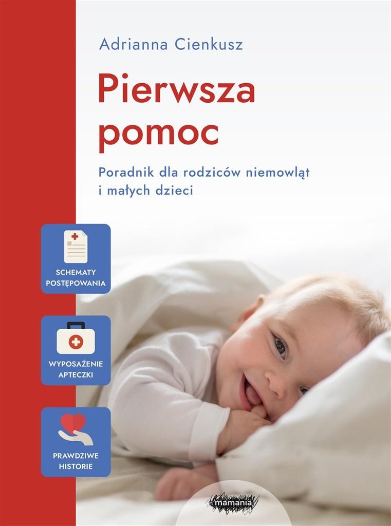 Mamania First Aid for Parents - Guide for Babies and Children