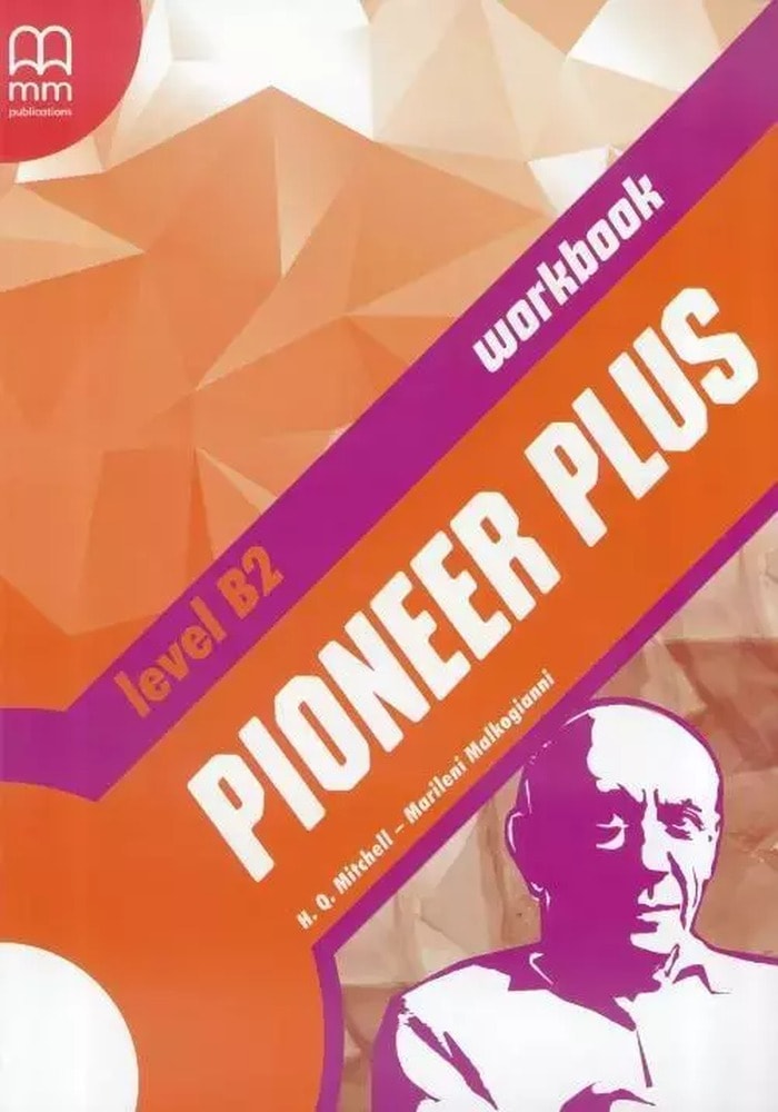 MM Publications Pioneer Plus B2 WB - Podręcznik do języka angielskiego