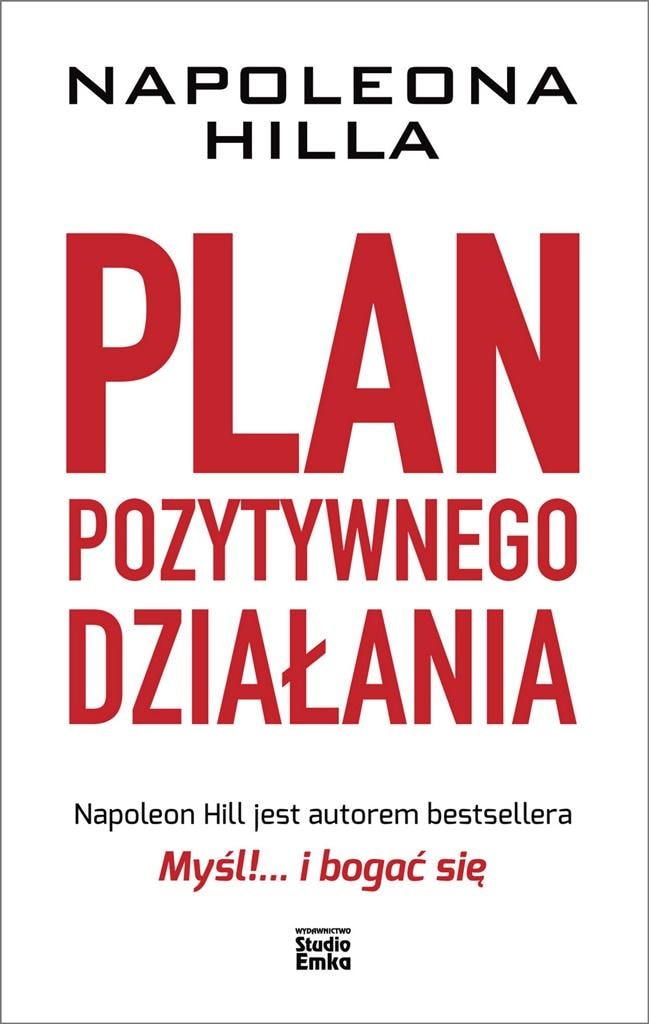 Napoleon Hill - Plan for positive action 2022 edition
