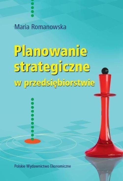 Strategic Planning - A Practical Guide for Managers