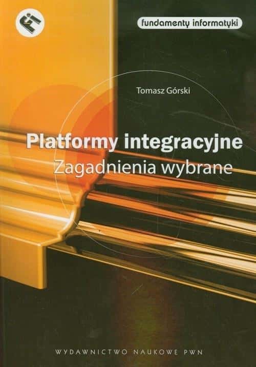 Tomasz Górski - Integration platforms. Selected issues