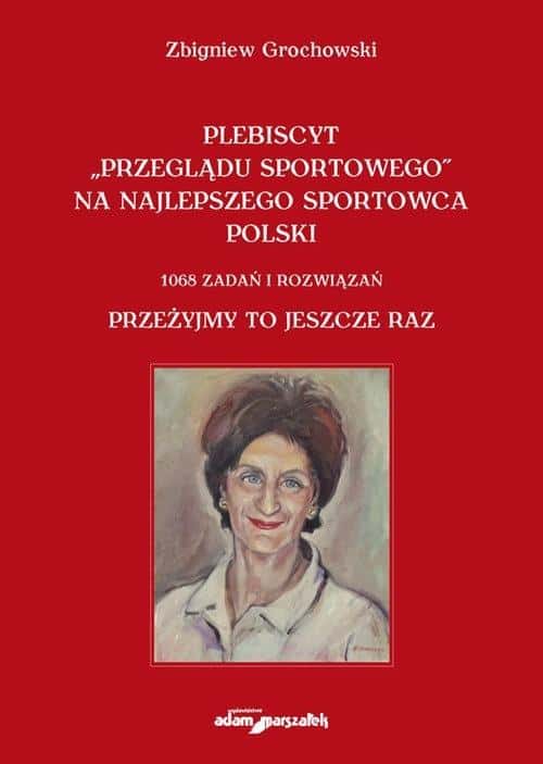 Adam Marszałek Plebiscite of the Sports Review - let's relive it again!