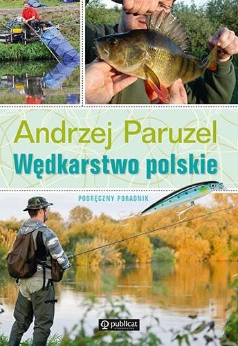 Publicat - Polish Fishing. A Handbook - ideal for every angler