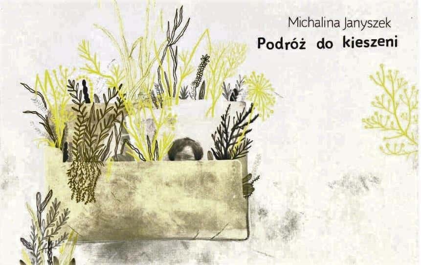 Michalina Janyszek - Journey to the pocket - a book full of adventures