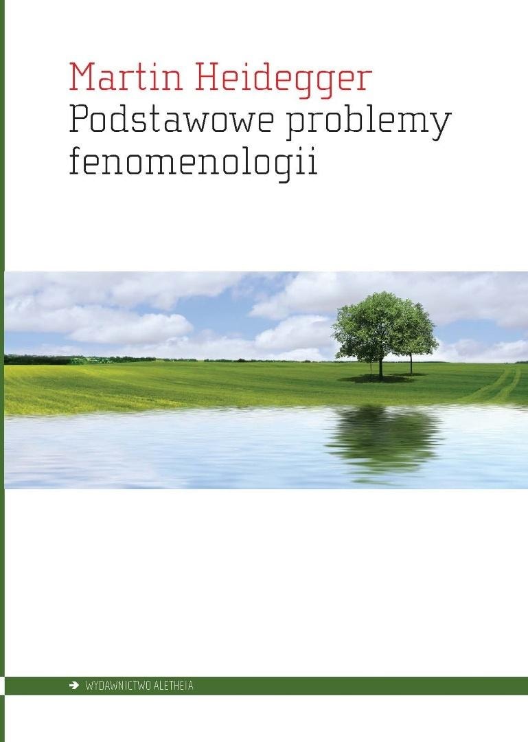 Martin Heidegger - Basic problems of phenomenology