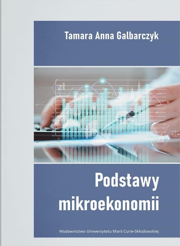 Tamara Anna Galbarczyk - Basics of Microeconomics - UMCS 2025