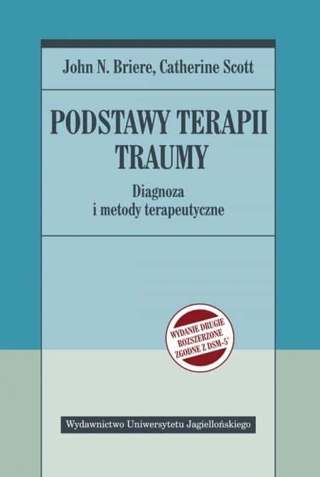 Basics of Trauma Therapy - A Guide for Clinicians and Therapists