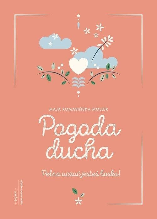 Maja Komasińska-Moller - Pogoda ducha - book about emotions