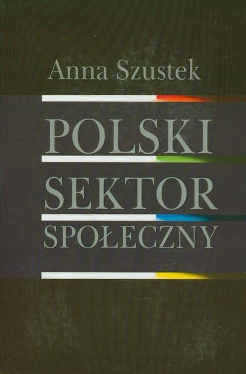 Polish Social Sector - A book about the social sector