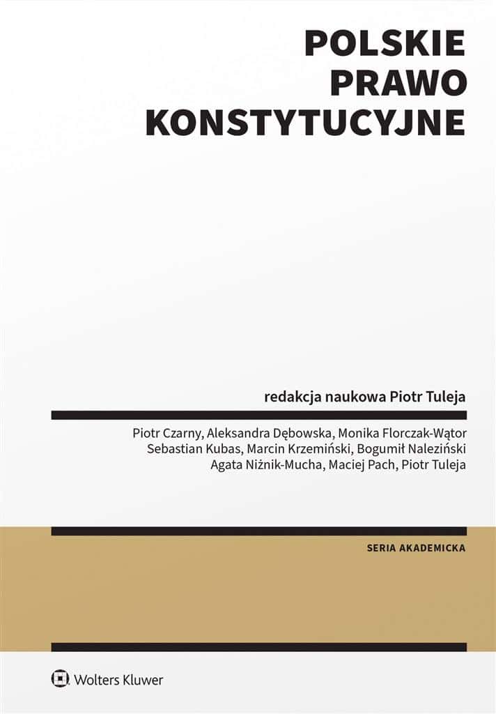Wolters Kluwer Polish Constitutional Law - edition for students and lawyers