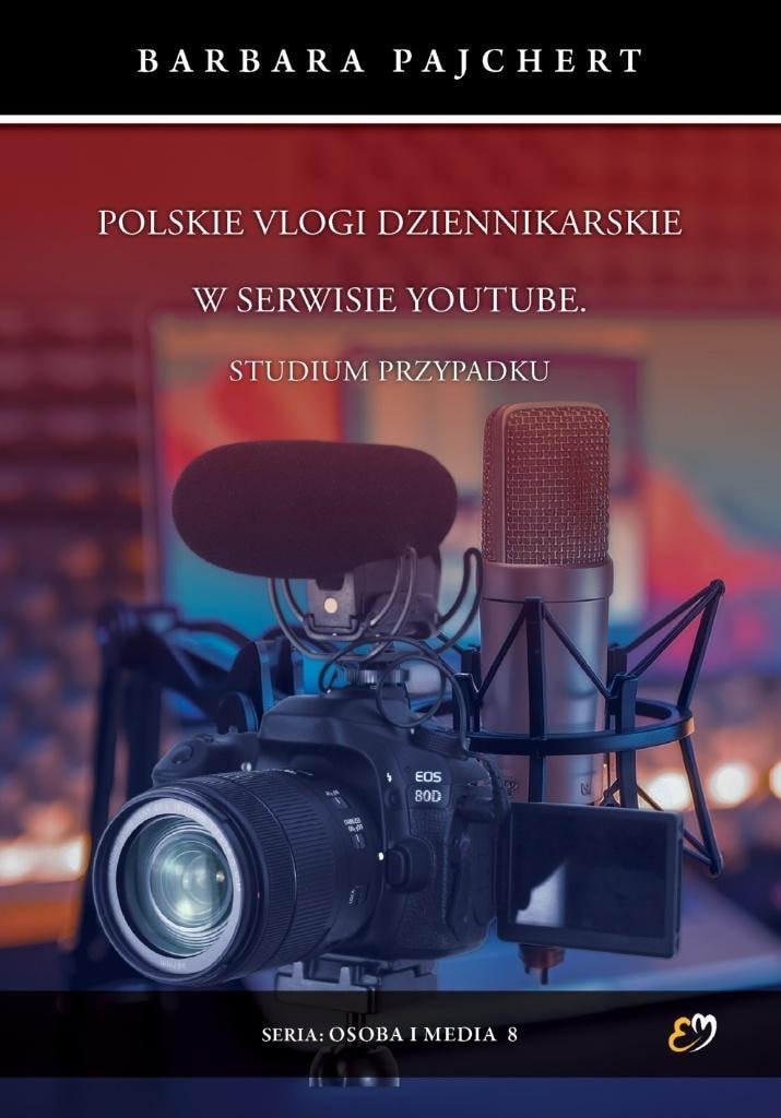 Polish journalistic vlogs - Barbara Pajchert on YouTube