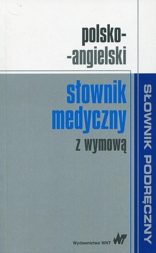 PWN Polish-English medical dictionary with pronunciation - ideal for students