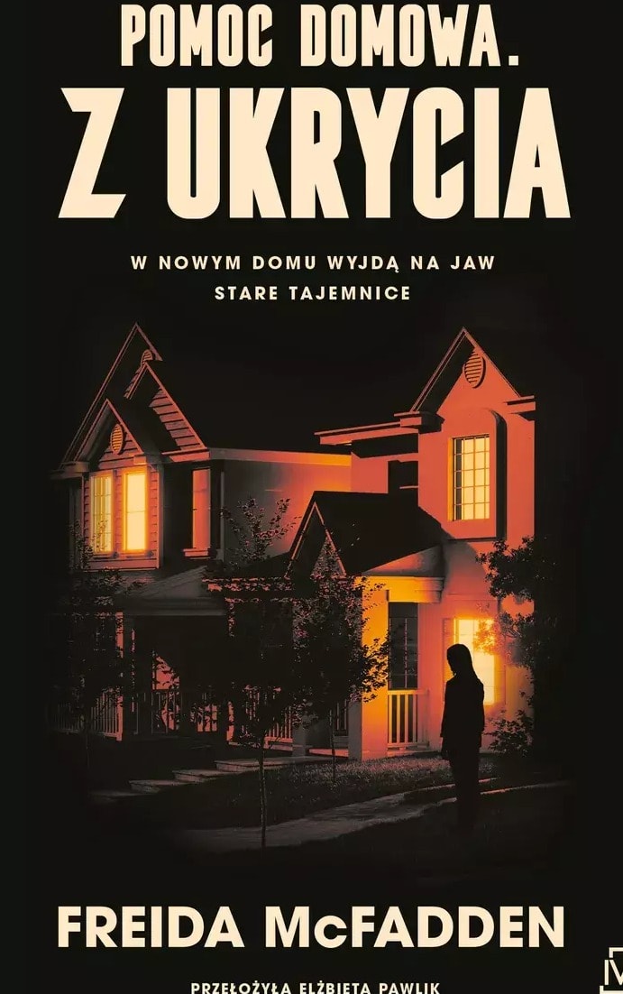 F. McFadden The Housemaid - Dark psychological thriller