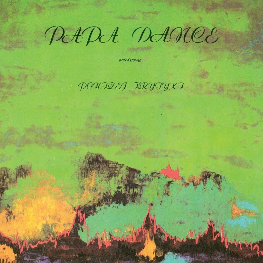Papa Dance - Poniżej Krytyki - CD with Pop Music