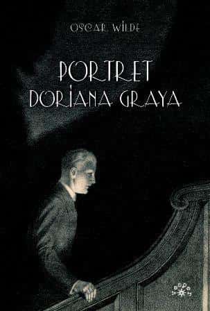 Oscar Wilde The Picture of Dorian Gray - a literary classic
