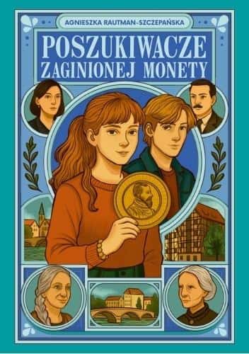 Srebrny Las - The Searchers of the Lost Coin - adventure novel for young adults