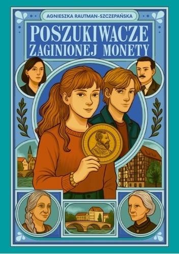 Srebrny Las - The Searchers of the Lost Coin - adventure novel for young adults