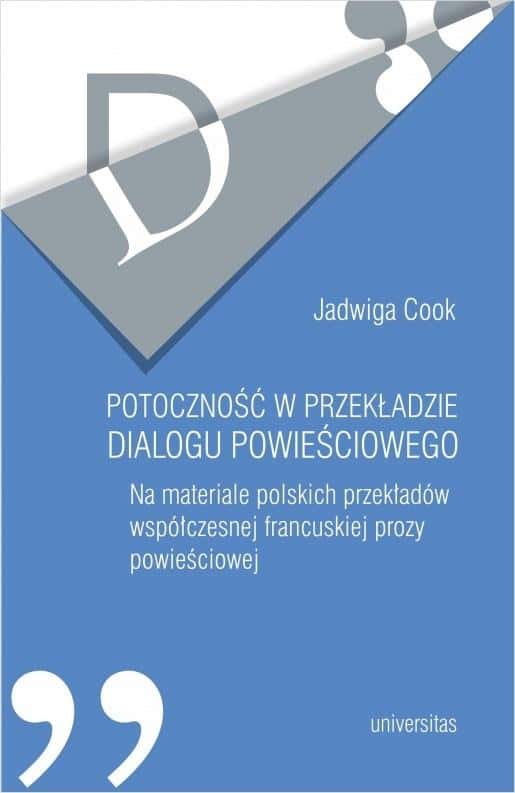 Colloquialism in the translation of novel dialogue - Jadwiga Cook - discover the secrets of translation
