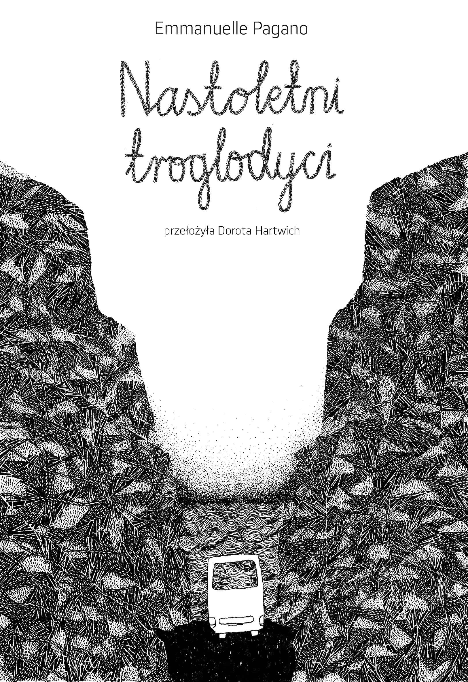 Emmanuelle Pagano - Teenage Troglodytes - a captivating novel about growing up