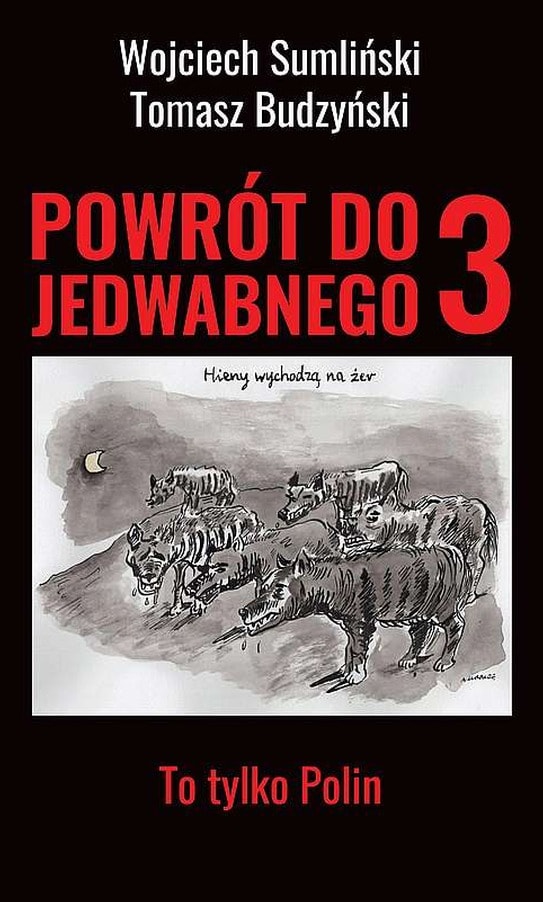 Powrót do Jedwabnego 3. To tylko Polin