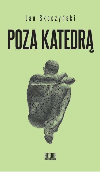 Jan Skoczyński - Beyond the Cathedral - a fascinating analysis of Polish social thought