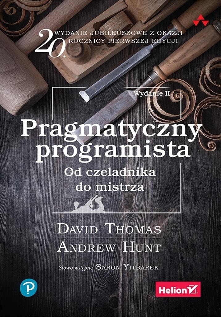 David Thomas, Andrew Hunt - The Pragmatic Programmer