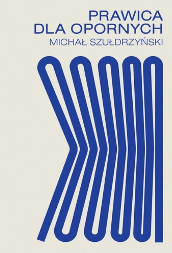 Michał Szułdrzyński - The Right Wing for Dummies