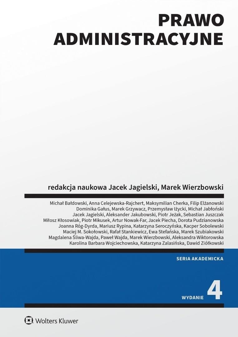 Administrative Law w.4 - ed. Jacek Jagielski, Marek Wierzbowski - ideal for students