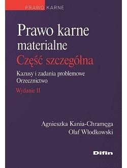 Difin Substantive Criminal Law. Special Part w.2 - Agnieszka Kania-Chramęga Olaf Włodkowski