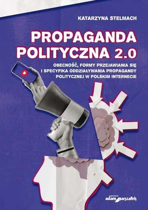 Katarzyna Stelmach - Political Propaganda 2.0 - Understand Cyberspace