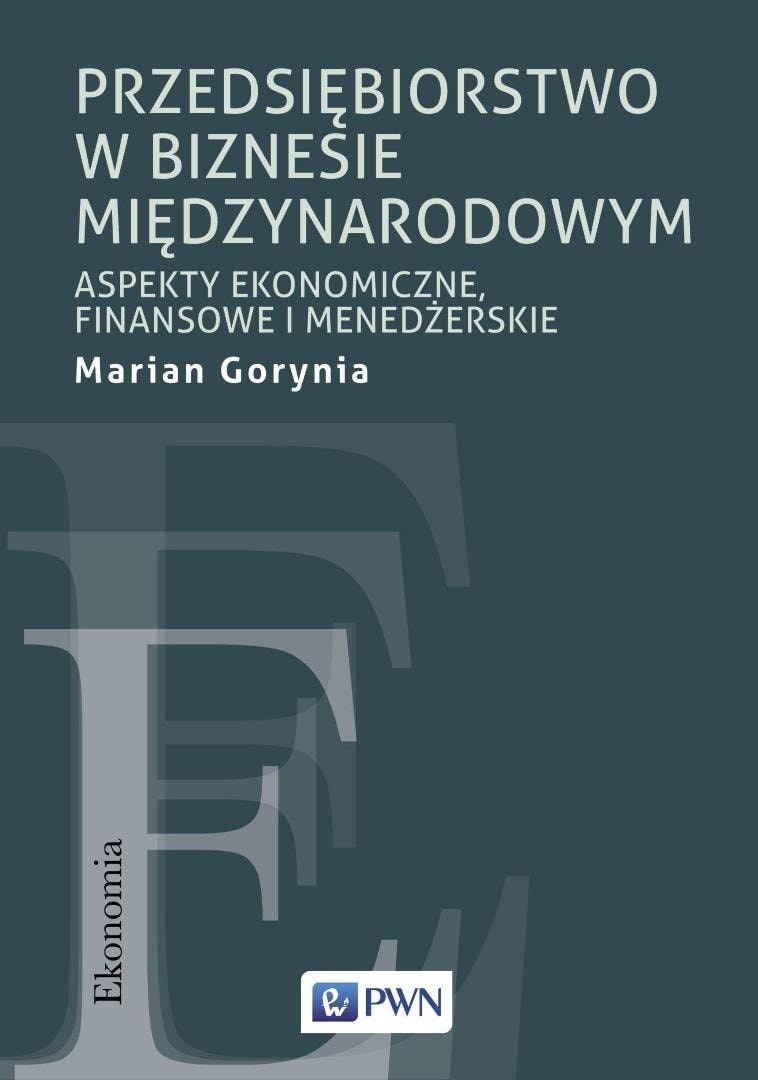 Enterprise in international business Marian Gorynia - current publication