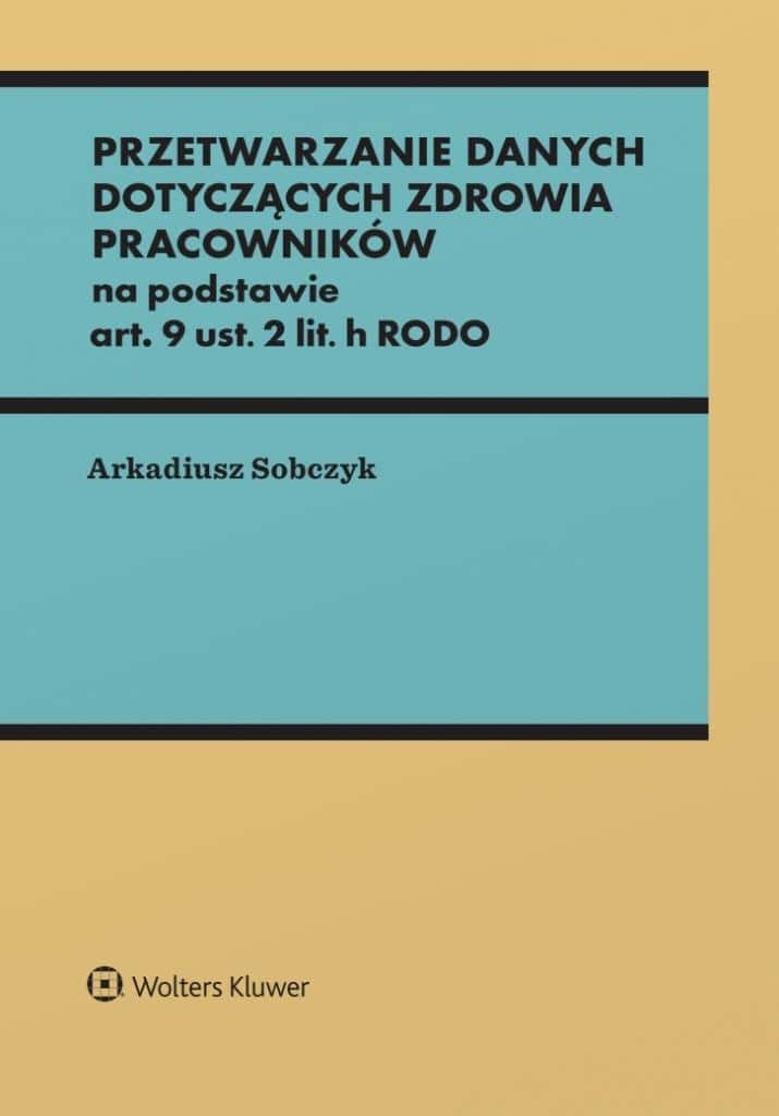 Wolters Kluwer Processing of employee health data