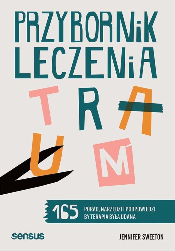 Sensus Trauma Treatment Kit: 165 Tips for Psychologists