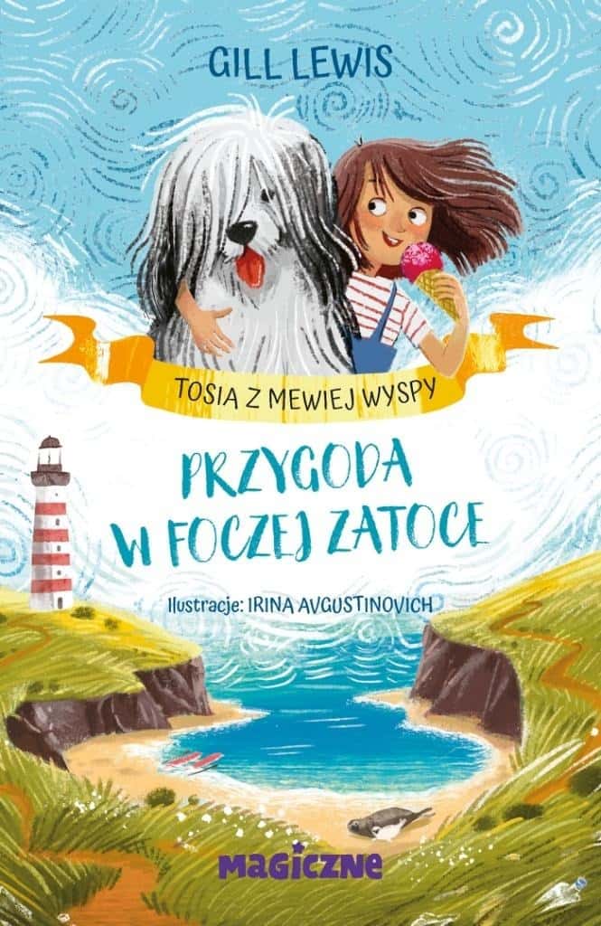 Magiczne Adventure in the Seal Bay. Tosia from Seagull Island